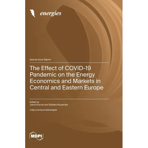 The Effect of COVID-19 Pandemic on the Energy Economics and Markets in Central and Eastern Europe