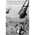 Warrior Two Six: A Vietnam Helicopter Pilot's Story