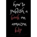 how to publish a book on amazon kdp