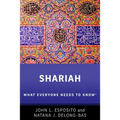 Shariah: What Everyone Needs to Know(r)