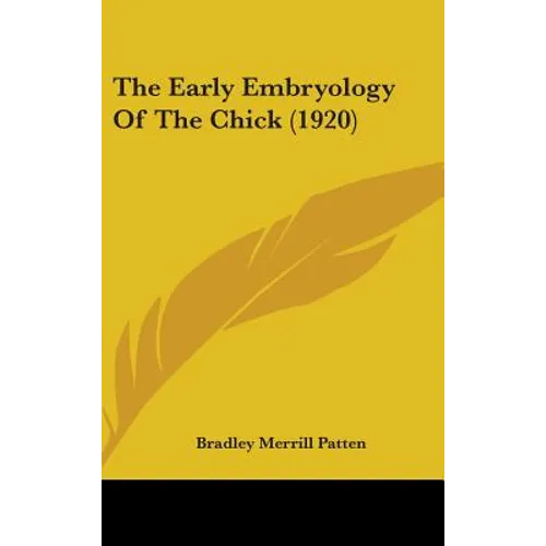 The Early Embryology Of The Chick (1920)