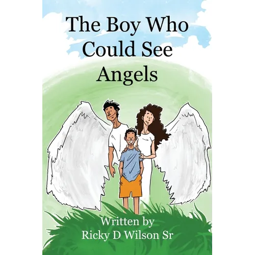 The Boy Who Could See Angels