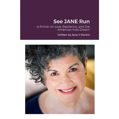 See JANE Run: A Primer on Love, Resilience, and the American Indo Dream