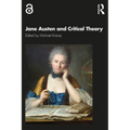 Jane Austen and Critical Theory