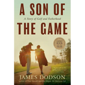 A Son of the Game: A Story of Golf, Going Home, and Sharing Life's Lessons