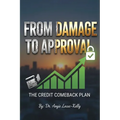 From Damage to Approval