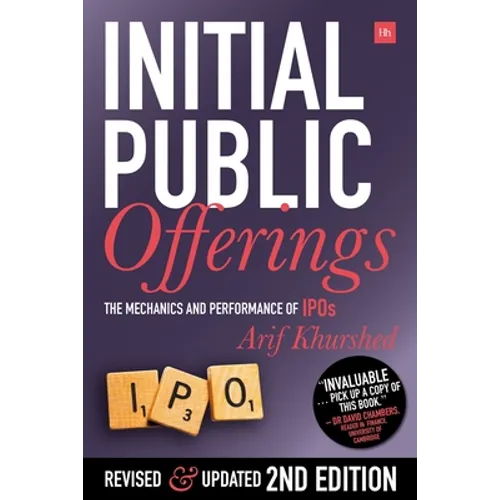 Initial Public Offerings - Second Edition: The mechanics and performance of IPOs