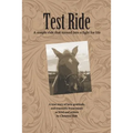 Test Ride: A simple ride that turned into a fight for life