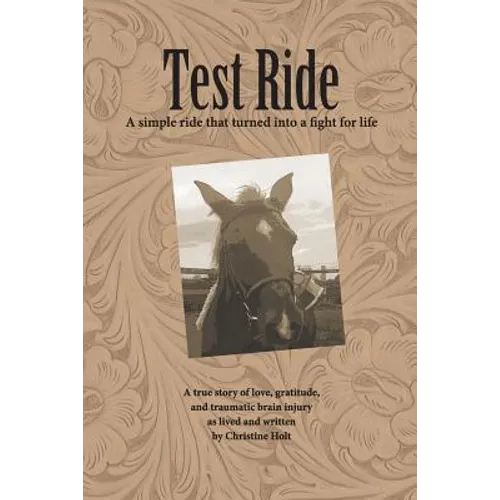 Test Ride: A simple ride that turned into a fight for life