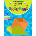 Unveiling The Art Of Origami: A Step-by-Step Guide for All Ages - Easy, Medium, and Hard Levels"