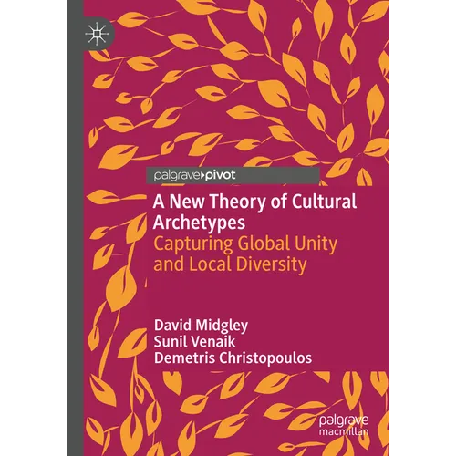 A New Theory of Cultural Archetypes: Capturing Global Unity and Local Diversity