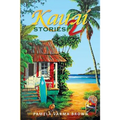 Kauai Stories 2