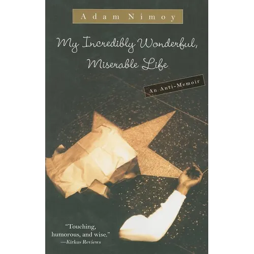 My Incredibly Wonderful, Miserable Life
