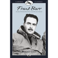 Frank Barr: Alaskan Pioneer Bush Pilot and One-Man Airline