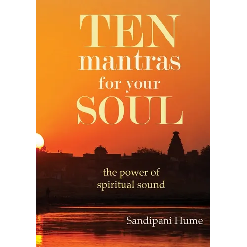 Ten Mantras for Your Soul