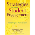 Strategies That Promote Student Engagement: Unleashing the Desire to Learn