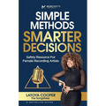 Simple Methods Smarter Decisions: Safety Resources for Female Recording Artists