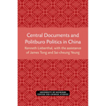 Central Documents and Politburo Politics in China: Volume 33