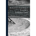 Build-it-yourself Science Laboratory