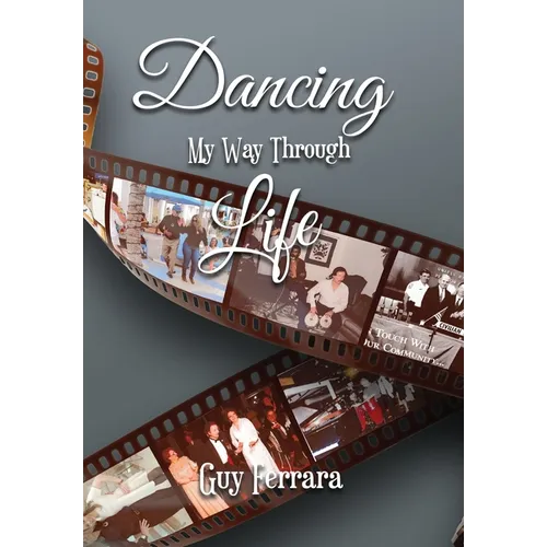 Dancing My Way Through Life