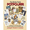 The Barks Fan's Potpourri: A Medley of Articles from The Carl Barks Fan Club Newsletter