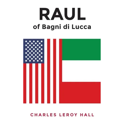 RAUL of Bagni di Lucca