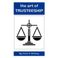 The Art of Trusteeship