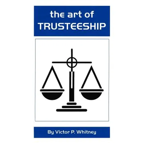 The Art of Trusteeship