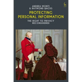 Protecting Personal Information: The Right to Privacy Reconsidered