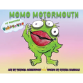 Lip Monsters: Momo Motormouth