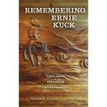 Remembering Ernie Kuck: Cattleman, Historian, Philanthropist