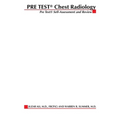 Chest Radiology: PreTest Self-Assessment and Review