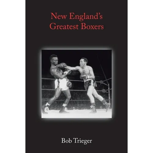 New England's Greatest Boxers