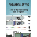 Fundamental Of VFDs: A Step-By-Step Trouble Shooting Guide For Beginners: How To Select Different Control Modes In Vfds