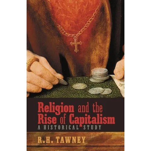Religion and the Rise of Capitalism: A Historical Study