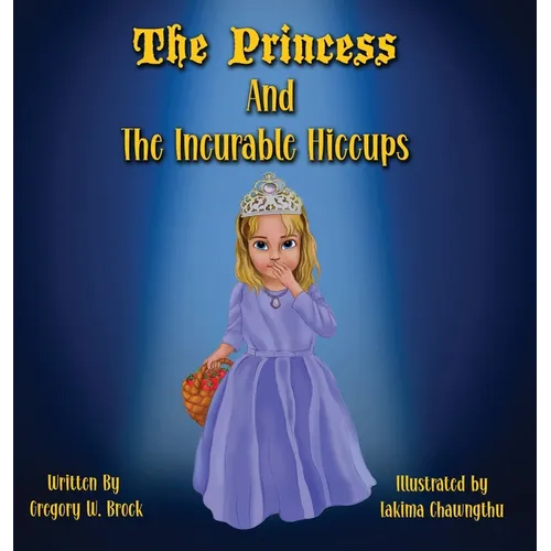 The Princess and the Incurable Hiccups