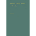 Debits and Clearings Statistics and Their Use.