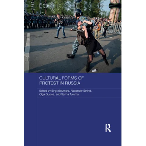 Cultural Forms of Protest in Russia