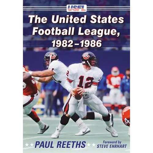 The United States Football League, 1982-1986