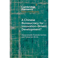 A Chinese Bureaucracy for Innovation-Driven Development?