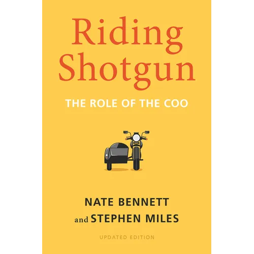 Riding Shotgun: The Role of the Coo, Updated Edition