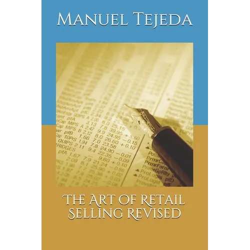 The Art of Retail Selling Revised