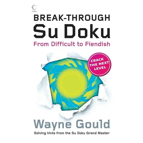 Break-through Su Doku: From Difficult to Fiendish