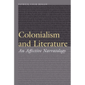 Colonialism and Literature: An Affective Narratology