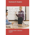 Business & Corporate Communication: A Study Guide in Business English