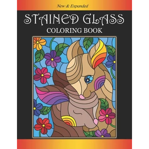 Stained Glass Coloring Book: Beautiful Animal Designs for Relaxation and Stress Relief, Stained Glass Coloring