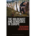 The Holocaust and Genocides in Europe