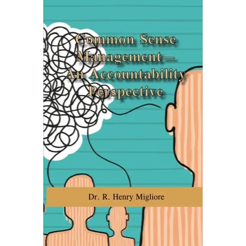 Common Sense Management: An Accountability Approach