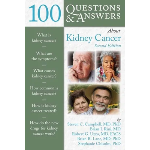 100 Questions & Answers about Kidney Cancer