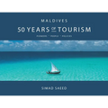 Maldives: 50 Years of Tourism